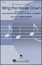 Bring the House down SATB choral sheet music cover